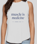Muscle is Medicine Statement Tank